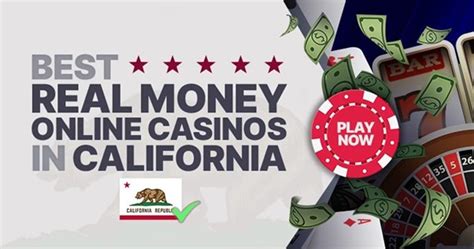  real money casino california